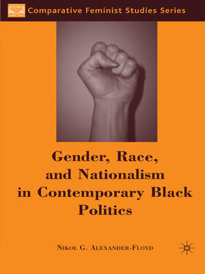 cover image of Gender, Race, and Nationalism in Contemporary Black Politics